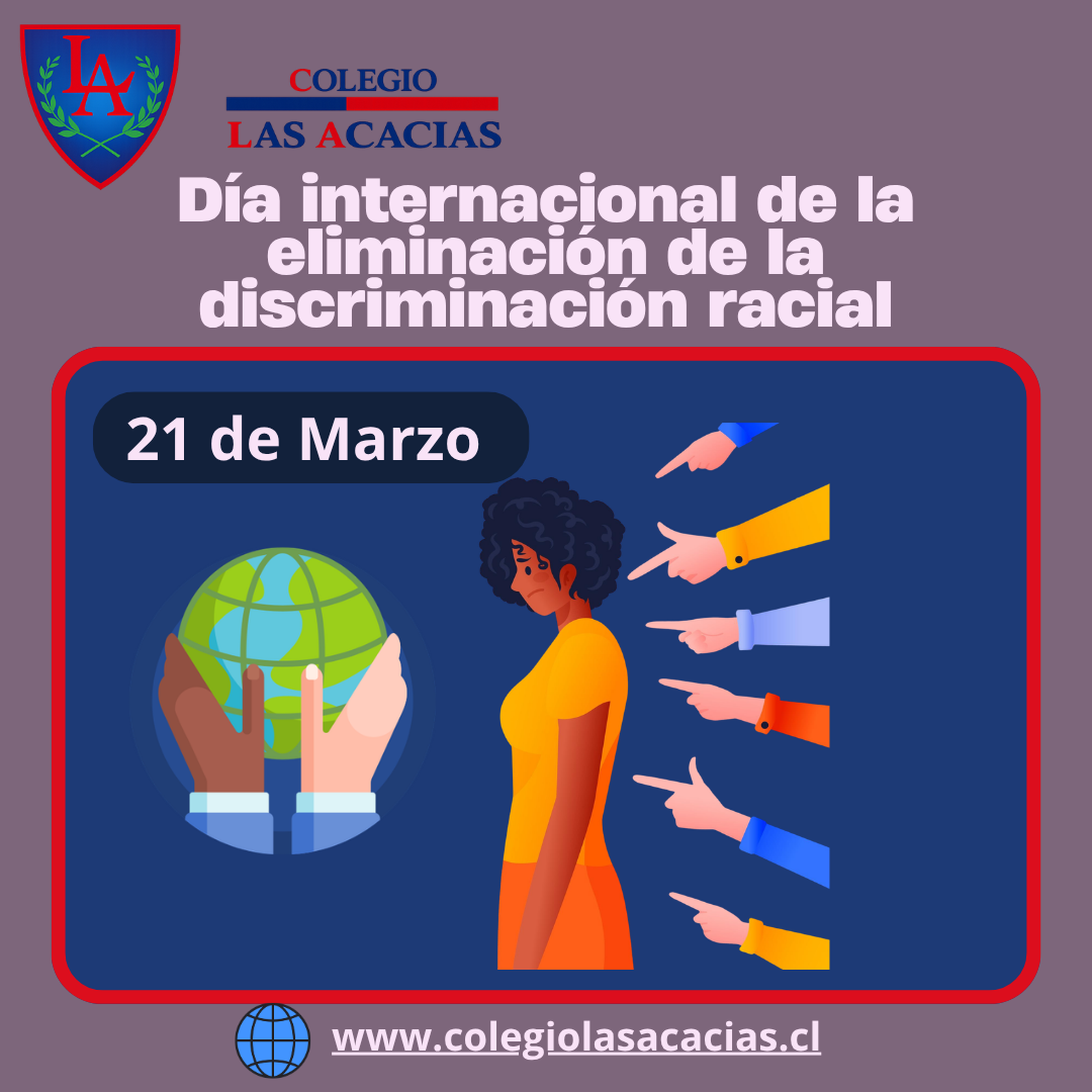 🌎 Día internacional de la eliminación de la discriminación racial – 21 de marzo